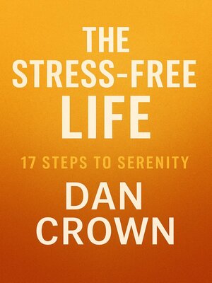 cover image of The Stress-Free Life